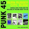 Punk 45| Burn Rubber City, Burn! 