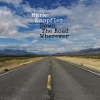 Knopfler Mark | Down The Road Wherever 