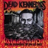 Dead Kennedys | Give Me Convenience Or Give Me Death
