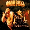 Madball | Look My Way 
