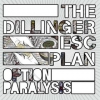 Dillinger Escape Plan| Option Paralysis