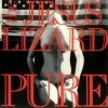 Jesus Lizard | Pure 