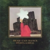 Dead Can Dance | Spleen And Ideal 