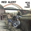 Red Alert| We've Got The Power