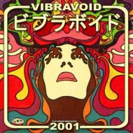 Vibravoid | 2001 - 30th Anniversary