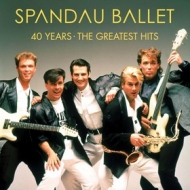 Spandau Ballet | 40 Years - The Greatest Hits 
