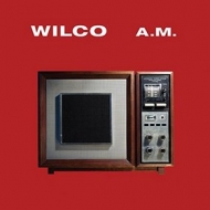 Wilco | A.M. 