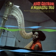 Coltrane Alice | A Monastic Trio 