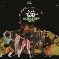 Sly & The Family Stone | A Whole New Thing 