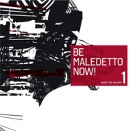 Be Maledetto now!| Abisso del Passato 1