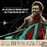 AA.VV. Afro | Afrobeat Airways 2 - Return Flight To Ghana 1974 - 1983     