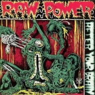 Raw Power| After Your Brain