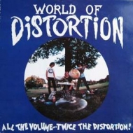 World of Distortion| All The Volume … Twice…