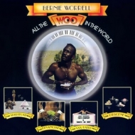 Worrell Bernie | All The Woo In The World 