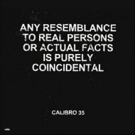 Calibro 35| Any Resemblance To Real Persons ...