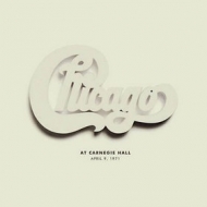 Chicago | At Carnagie Hall April 9, 1971