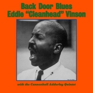 Vinson Eddie / Cannonball Adderley| Back Door Blues