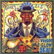 Voodoo Glow Skulls| Baile de los Locos