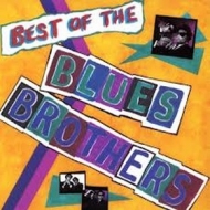 Blues Brothers| Best Of