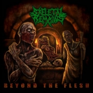 Skeletal Remains | Beyond The Flesh 
