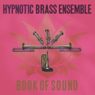 Hypnotic Brass Ensemble | Book Of Sound                                       