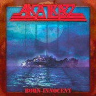 Alcatrazz | Born Innocent 