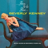 Kenney Beverly | Born To Be Blue 