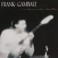 Gambale Frank | Brave New Guitar         