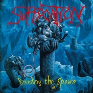 Suffocation | Breeding The Spawn 