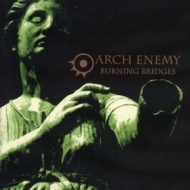 Arch Enemy | Burning Bridges 
