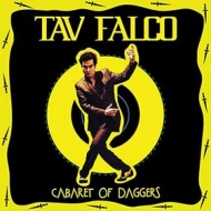 Tav Falco | Cabaret Of Daggers 