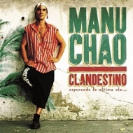 Chao Manu | Clandestino                