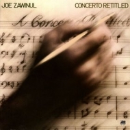 Zawinul Joe | Concerto Retitled 