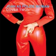 Joan As Police Woman | Cover Two 
