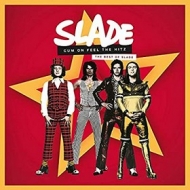 Slade | Cum On Feel The Hitz 
