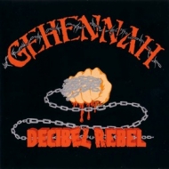 Gehennah | Decibel rebel 