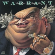 Warrant | Dirty Rotten Filthy Stinking Rich 