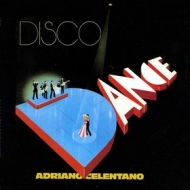 Celentano Adriano | Disco Dance 