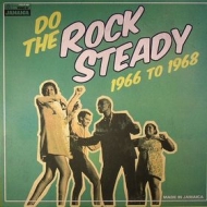 AA.VV. Reggae | Do The Rock Steady 1966-1968