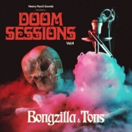Bongzilla | Doom Session Vol. 4 