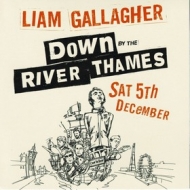 Gallagher Liam | Down By The River Thames 