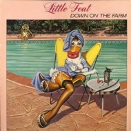 Little Feat| Down On the Farm