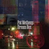 Metheny Pat | Dream Box 