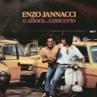 Jannacci Enzo | E Allora... Concerto 