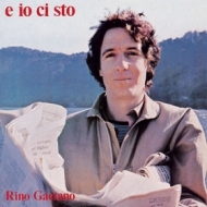 Gaetano Rino | E Io Ci Sto 