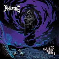 Jahbulong | Eclectic Poison Tones 