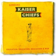 Kaiser Chiefs | Education, Education, Education & War 