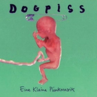 Dogpiss | Eine Kleine PunkMusik 