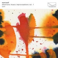 Sunroof | Electronic Music Improvisations Vol. 1
