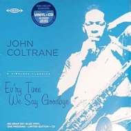 Coltrane John | Ev'ry Time We Say Goodbye 